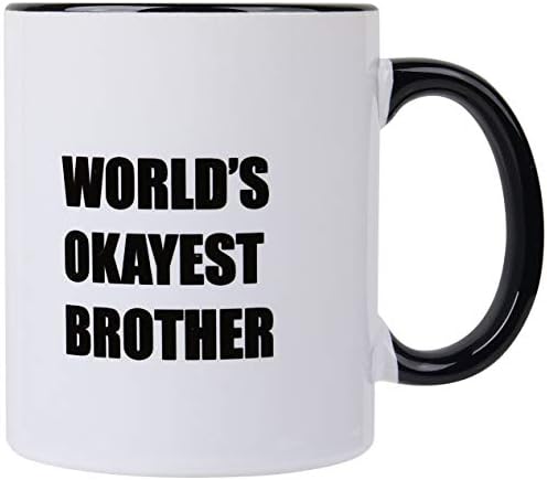 Ajándékok Testvér - Világ Okayest Testvér 11 OZ Bögrék, Bátyám Születésnapja Köszönöm a Karácsonyi Ajándékot A Nővérem Bátyám