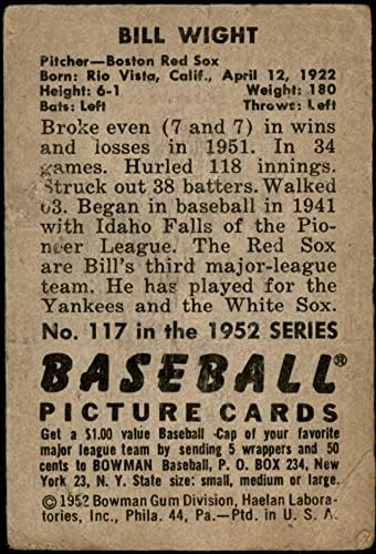 1952 Bowman 117 Bill Wight Boston Red Sox (Baseball Kártya) FAIR Red Sox